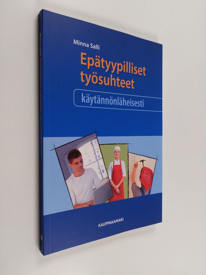 Epätyypilliset työsuhteet käytännönläheisesti