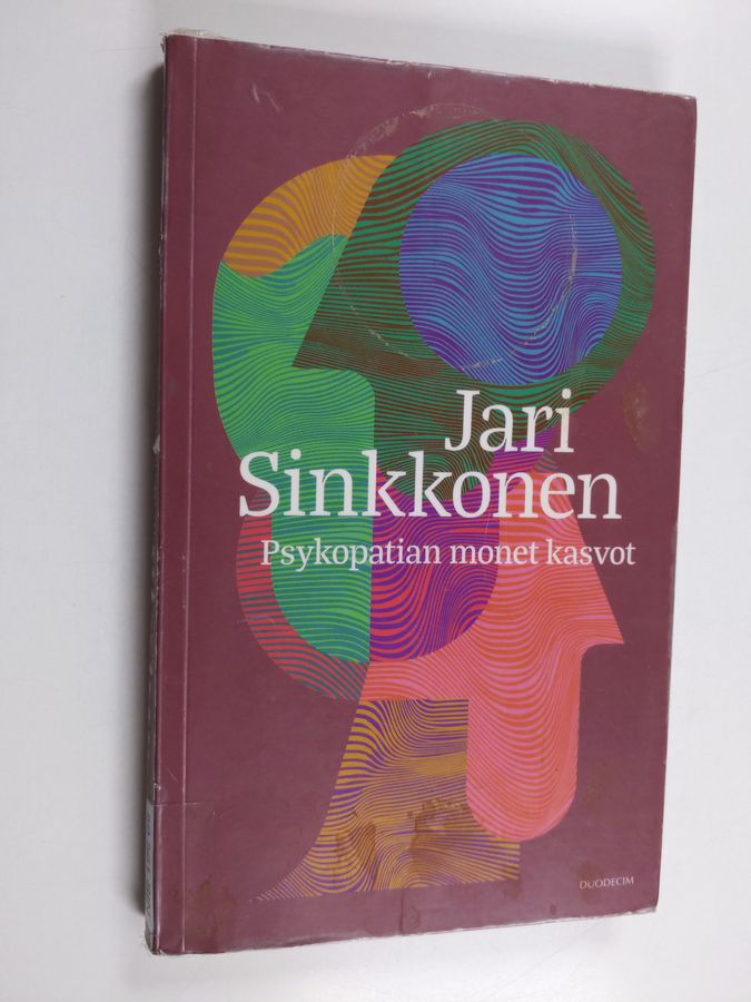 Psykopatian monet kasvot