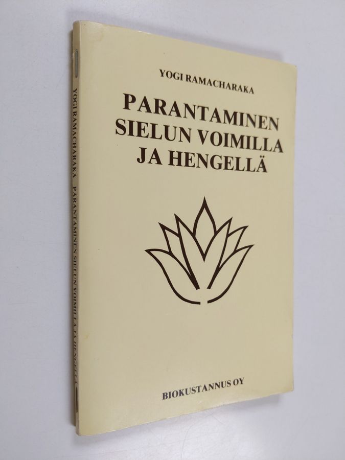 Parantaminen sielun voimilla ja hengellä
