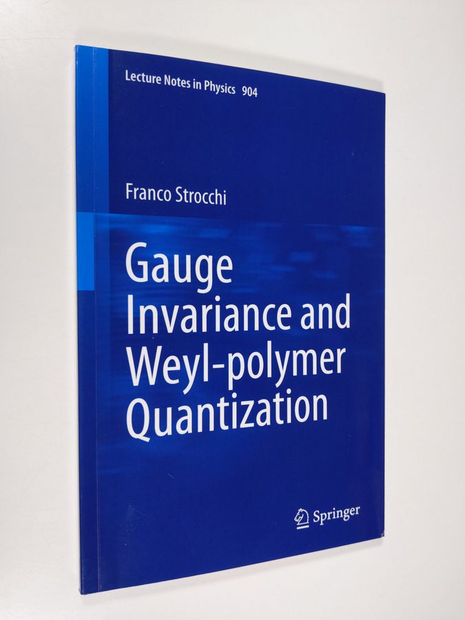 Franco Strocchi : Gauge Invariance And Weyl Non-Regular Quantization