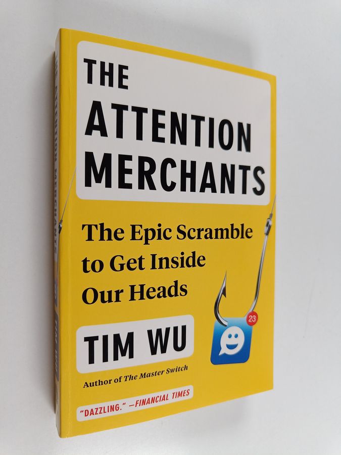 The Attention Merchants