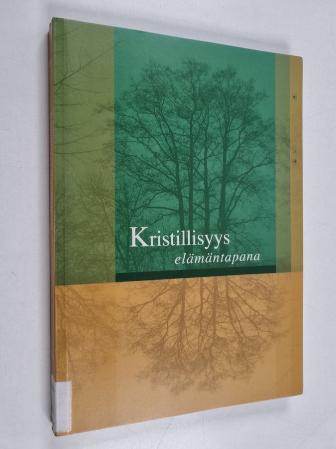 Kristillisyys elämäntapana