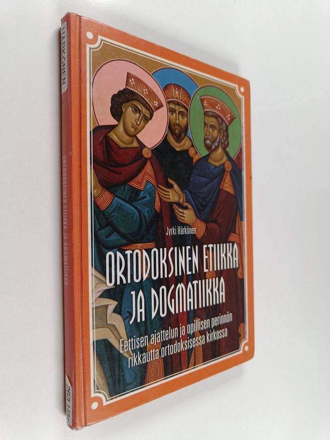 Ortodoksinen etiikka ja dogmatiikka