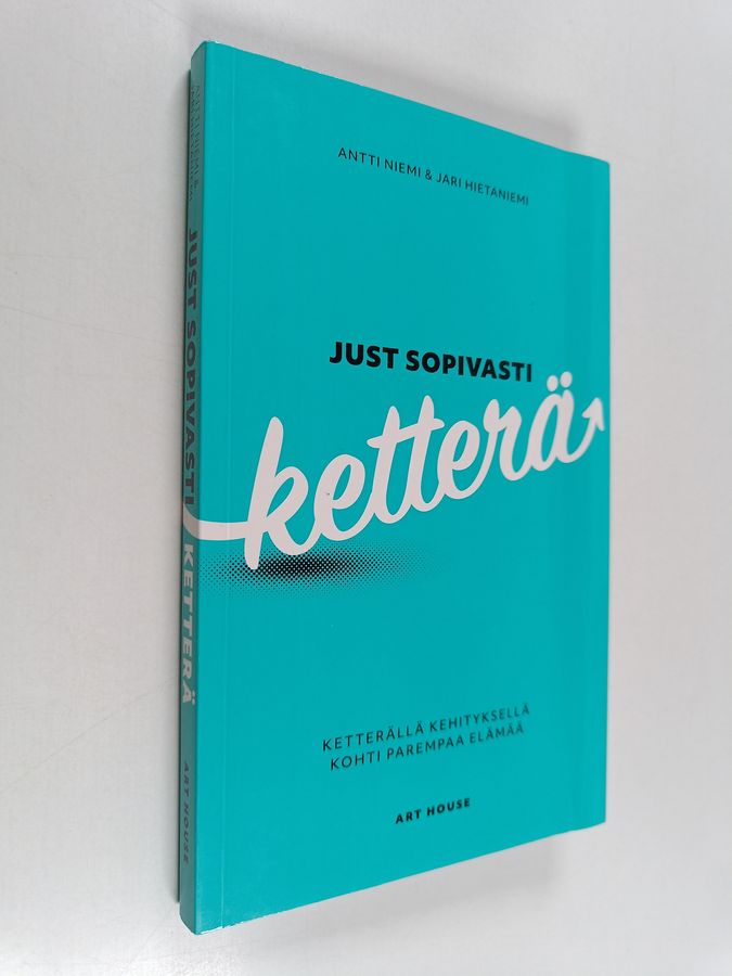 Just sopivasti ketterä