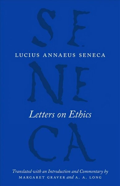 Letters on Ethics – To Lucilius