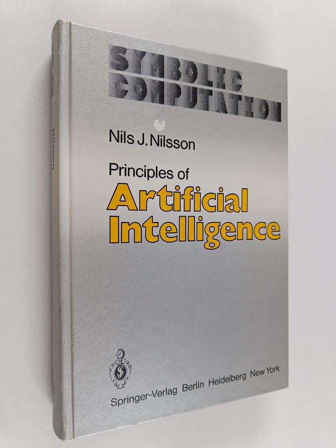 Nils J. Nilsson : Principles of Artificial Intelligence