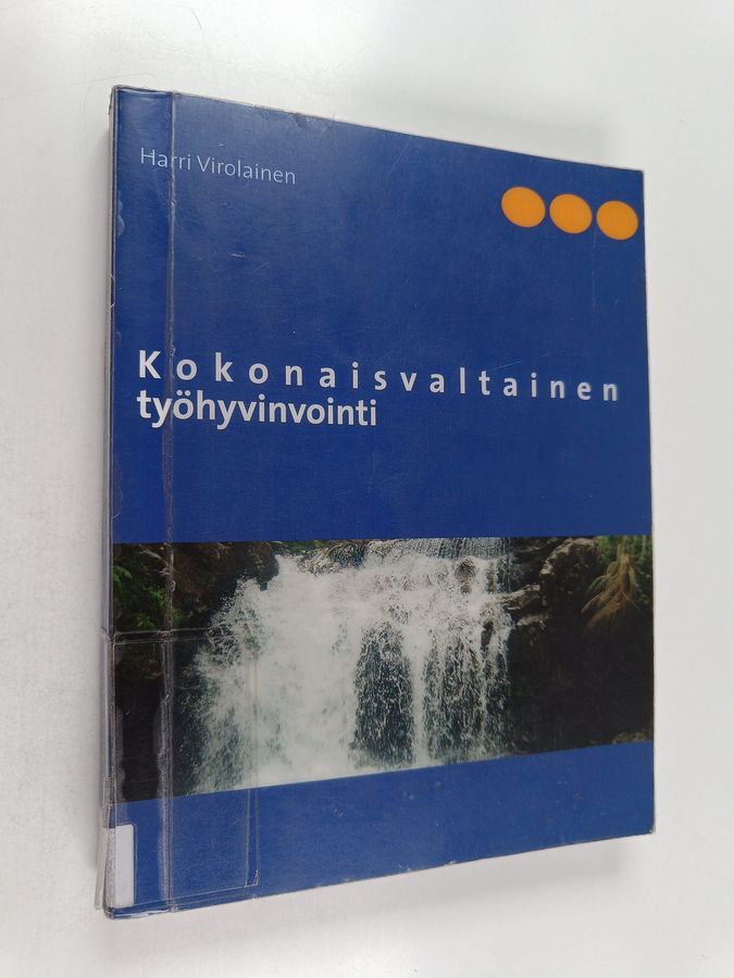 Kokonaisvaltainen työhyvinvointi