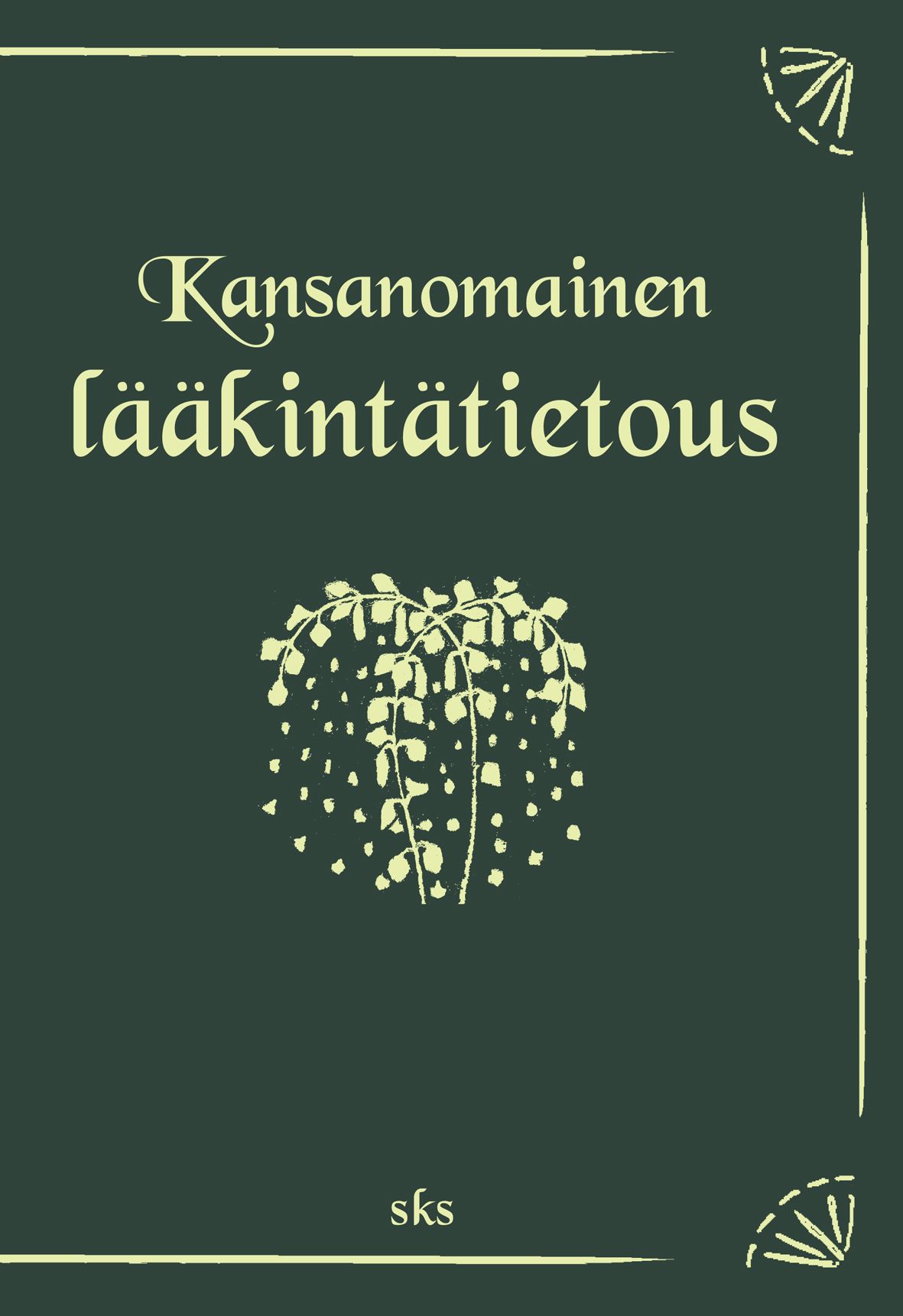 Kansanomainen lääkintätietous