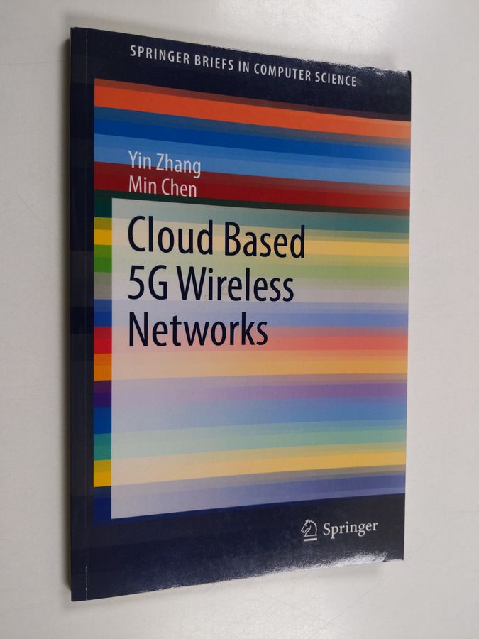 Min Chen ym. : Cloud Based 5G Wireless Networks