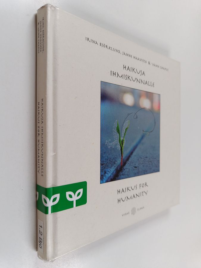 Haikuja ihmiskunnalle - Haikus for Humanity