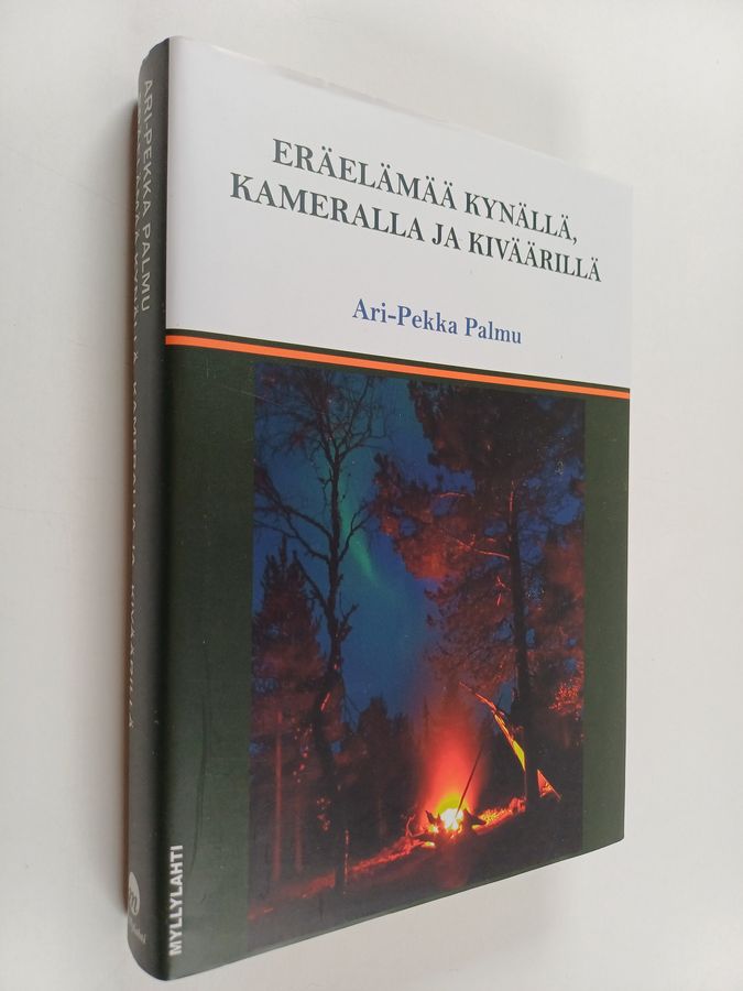Eräelämää kynällä, kameralla ja kiväärillä