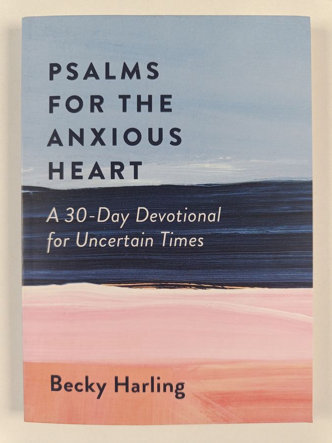 Psalms for the Anxious Heart