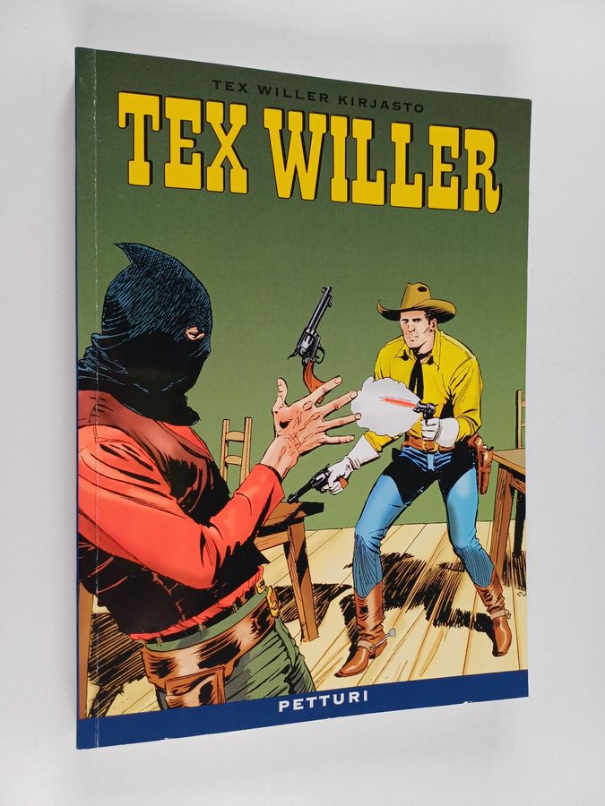 Tex Willer Kirjasto 9: Petturi