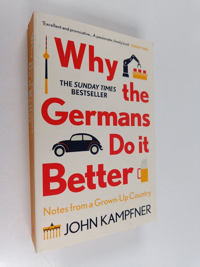 Why the Germans Do it Better