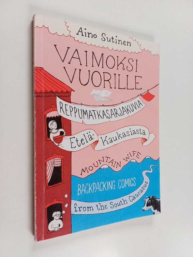 Vaimoksi vuorille - Mountain Wife