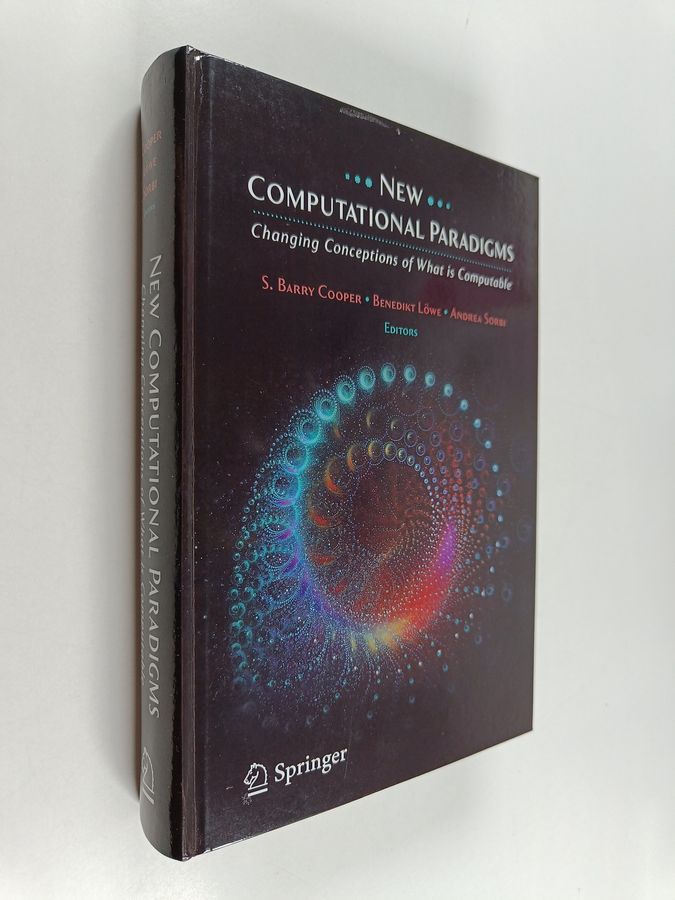 Benedikt Löwe ym. : New Computational Paradigms - Changing Conceptions of What is Computable