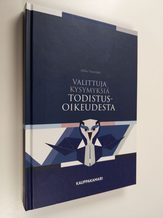 Valittuja kysymyksiä todistusoikeudesta