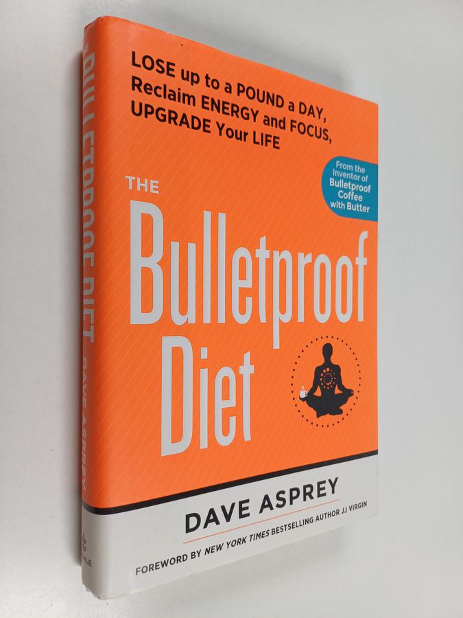 The Bulletproof Diet