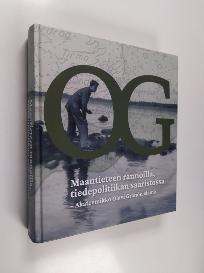 Olavi Granö: Maantieteen rannoilla, tiedepolitiikan saaristossa.