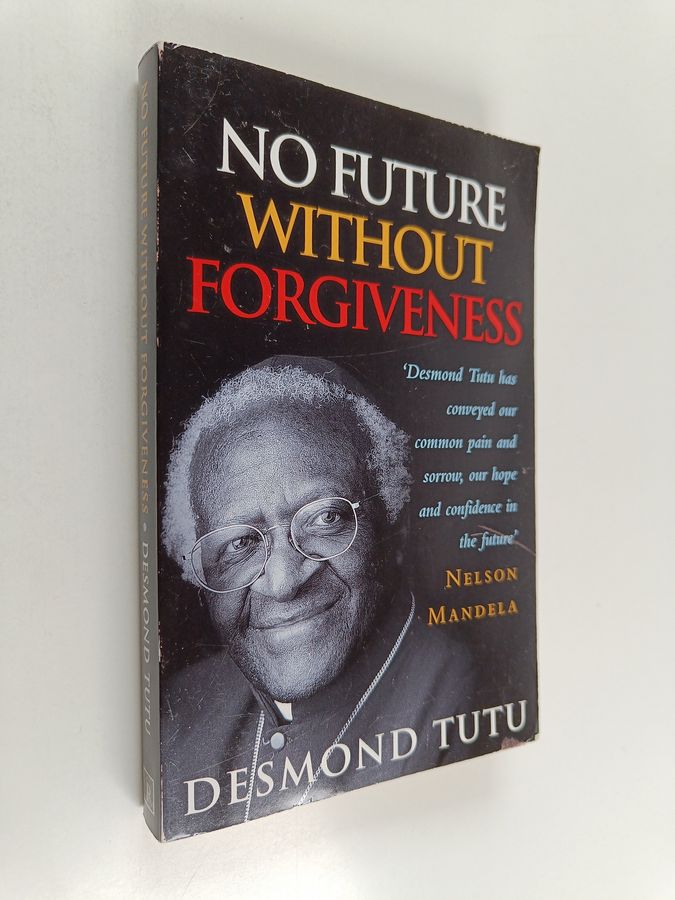 No Future Without Forgiveness