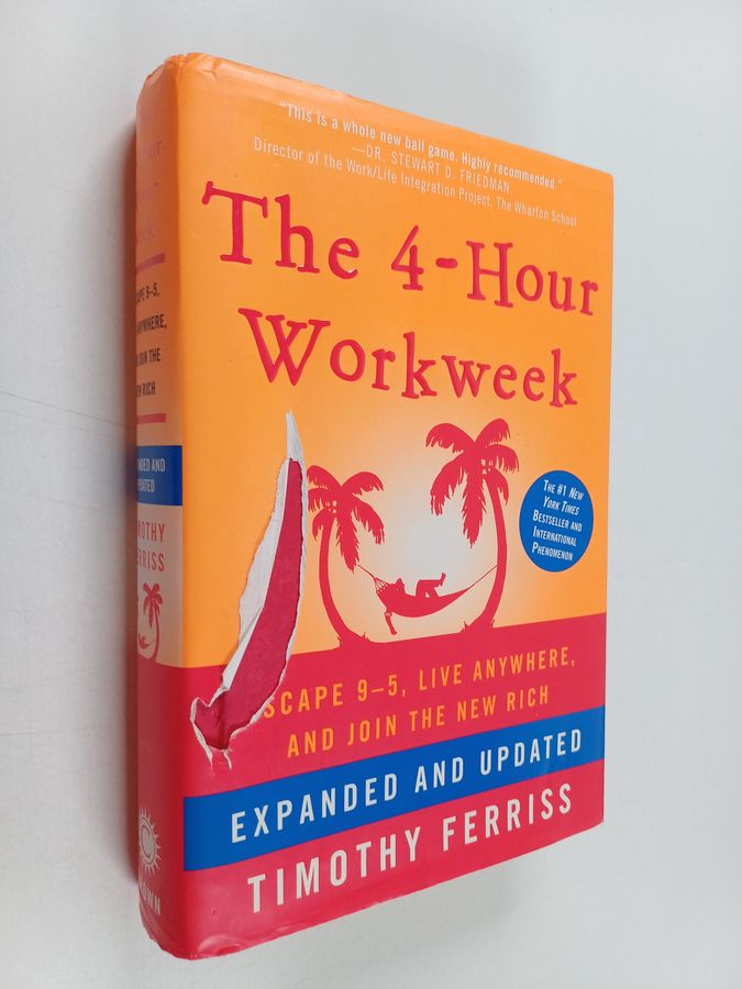 The 4-Hour Workweek, Expanded and Updated