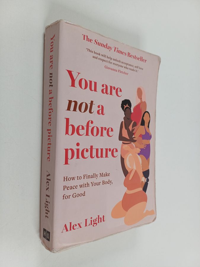 You Are Not a Before Picture