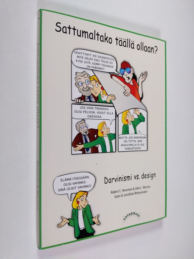 Sattumaltako täällä ollaan?