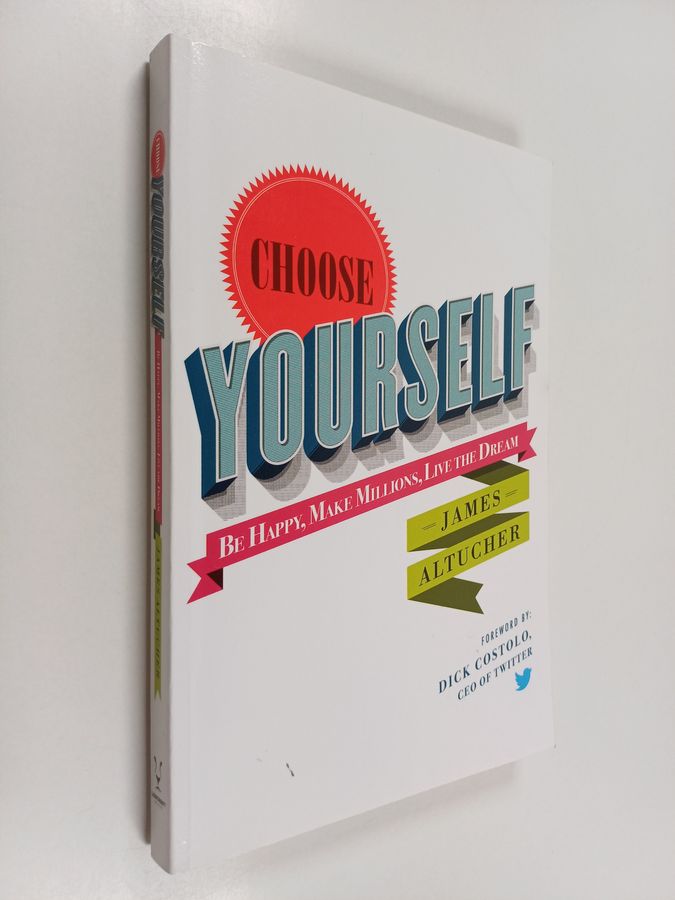 Choose Yourself!