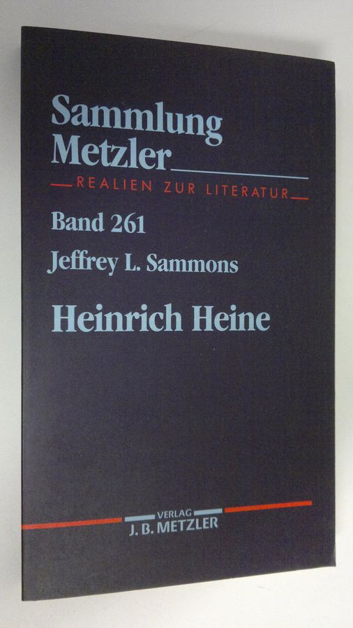 Jeffrey L. Sammons : Heinrich Heine