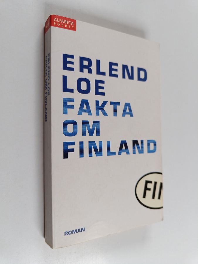 Erlend Loe : Fakta om Finland : roman