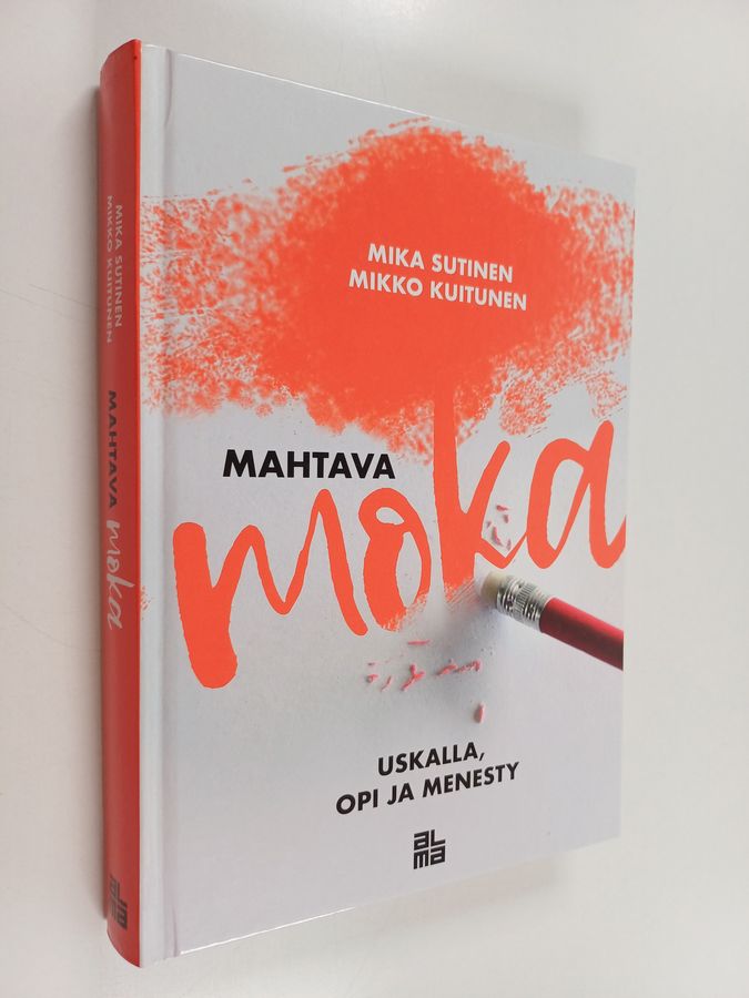 Mahtava moka - uskalla, opi ja menesty