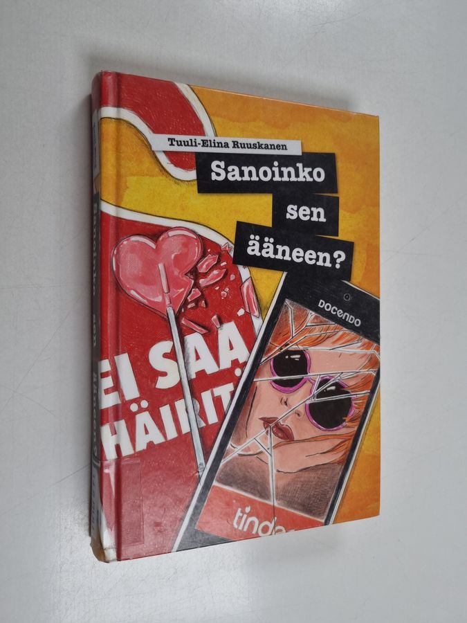 Sanoinko sen ääneen?
