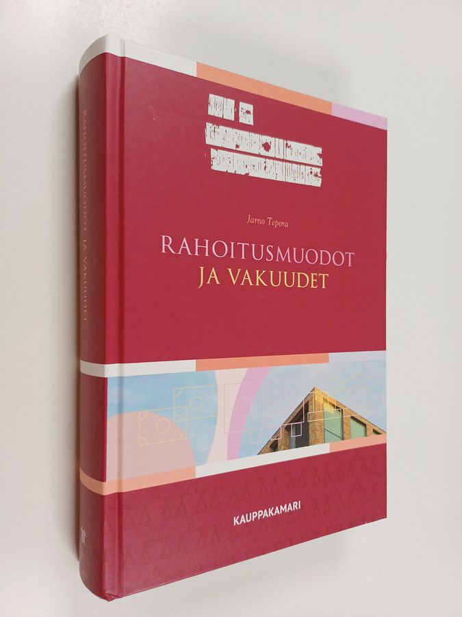 Rahoitusmuodot ja vakuudet