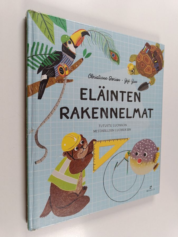 Eläinten rakennelmat – Tutustu luonnon mestarillisiin luomuksiin