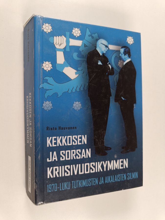 Kekkosen ja Sorsan kriisivuosikymmen