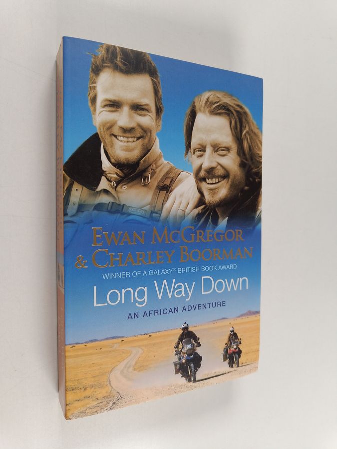 Ewan McGregor : Long Way Down : an African adventure