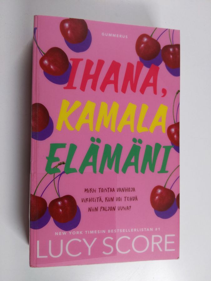 Ihana, kamala elämäni