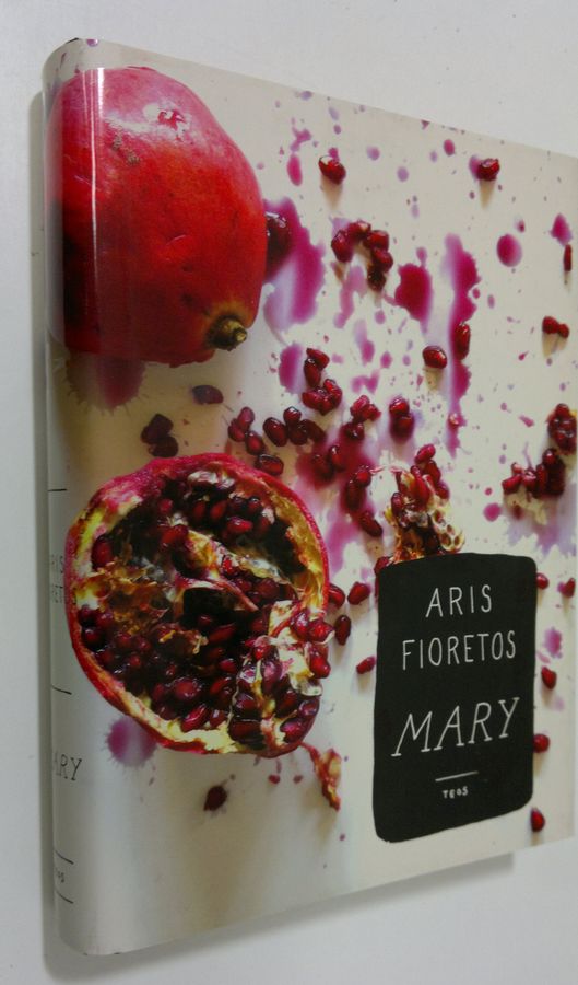 Aris Fioretos : Mary
