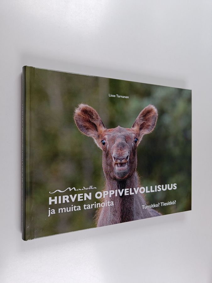 Hirven oppivelvollisuus ja muita tarinoita