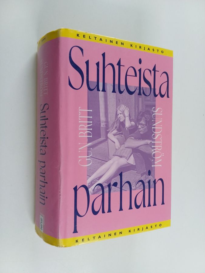 Gun-Britt Sundström : Suhteista parhain