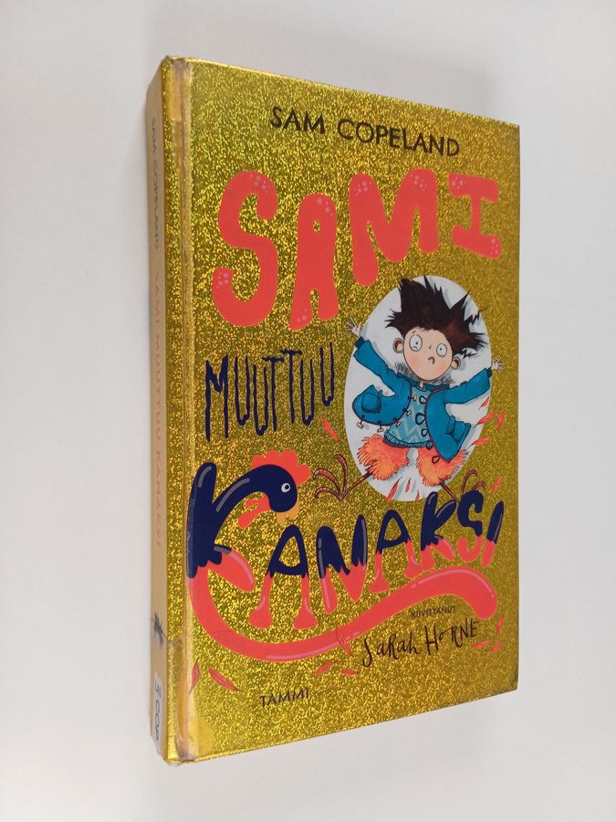 Sami muuttuu kanaksi