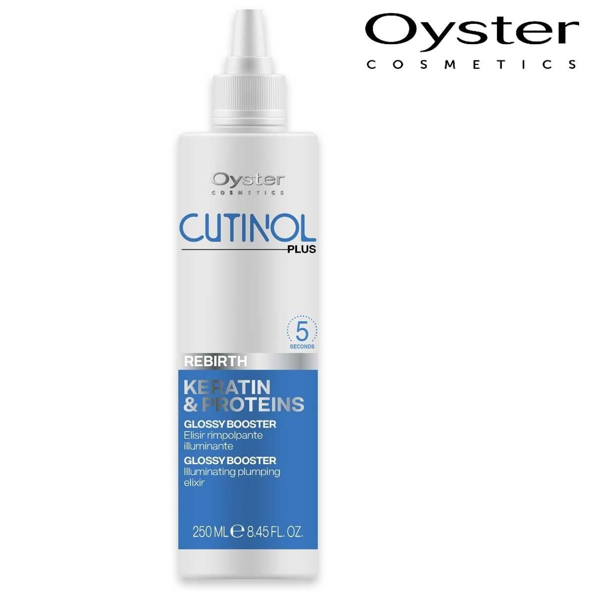 Oyster Cutinol Plus Rebirth Glossy Booster 250 ml.-Lq Un1170