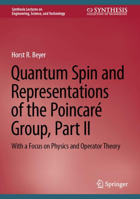 Quantum Spin and Representations of the Poincaré Group, Part II