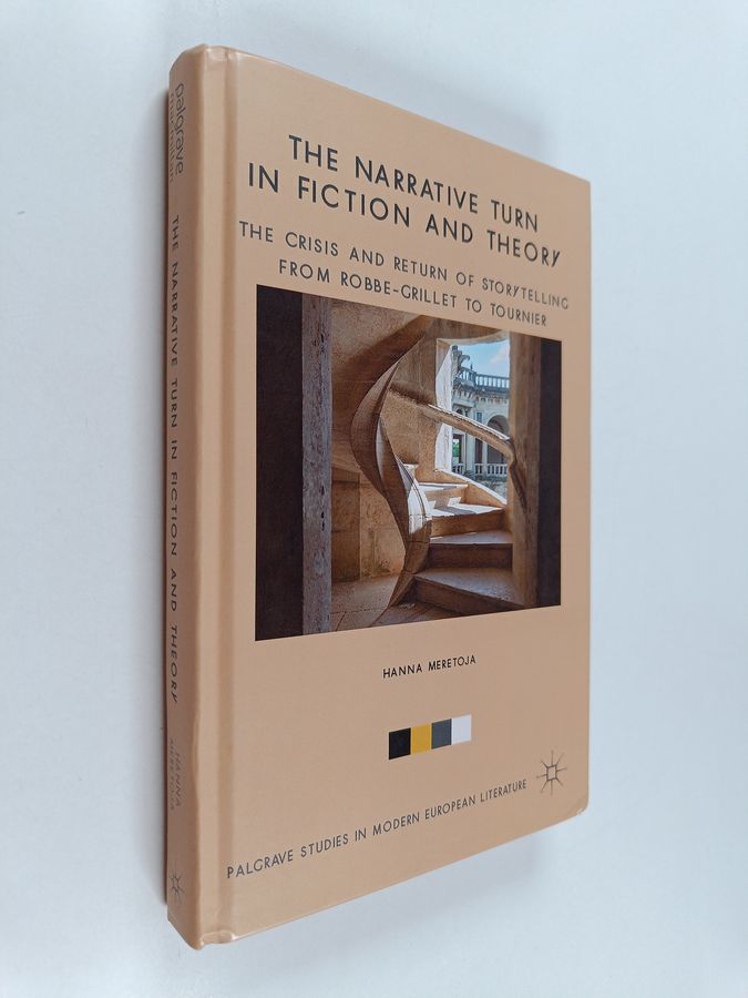 The Narrative Turn in Fiction and Theory