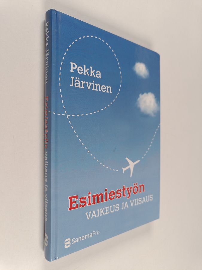 Esimiestyön vaikeus ja viisaus