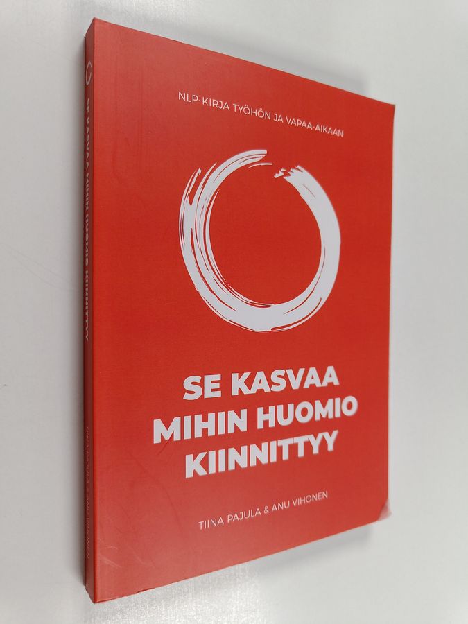 Se kasvaa mihin huomio kiinnittyy