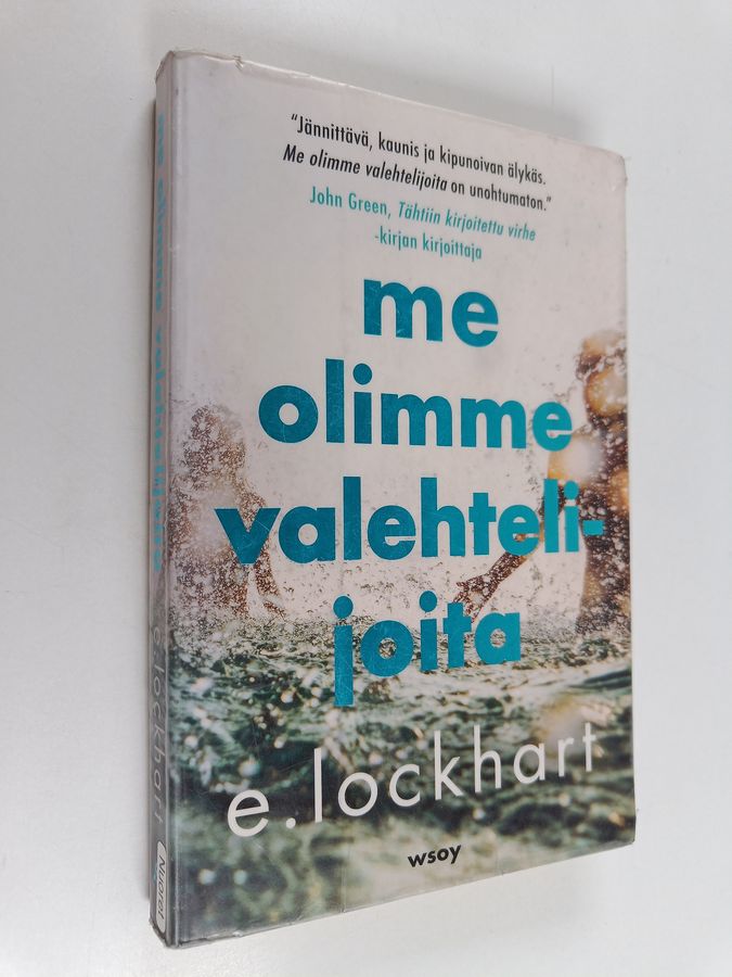 Me olimme valehtelijoita