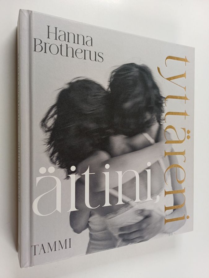 Äitini, tyttäreni