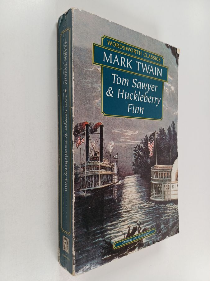 Mark Twain : Tom Sawyer & Huckleberry Finn