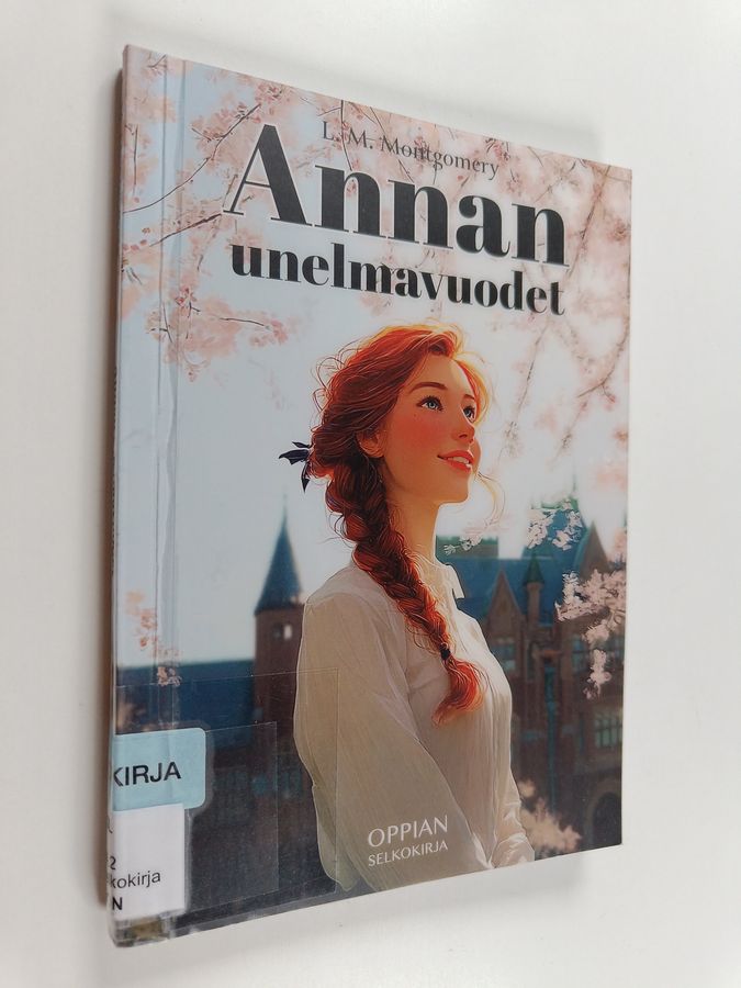 Annan unelmavuodet (selkokirja)